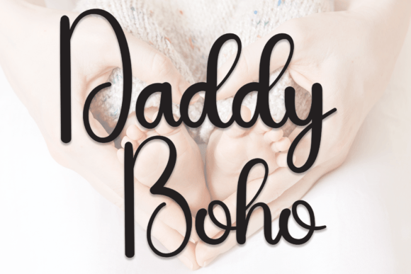Daddy Boho: The Font That Elevates Your Campaigns