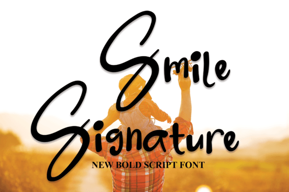 Smile Signature: A Friendly Font for Bold Campaigns